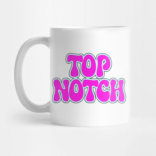 Top Notch by CreativeSage